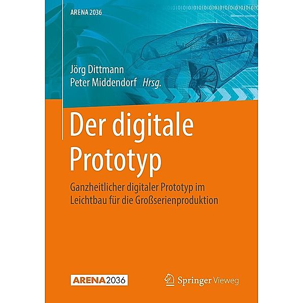 Der digitale Prototyp / ARENA2036