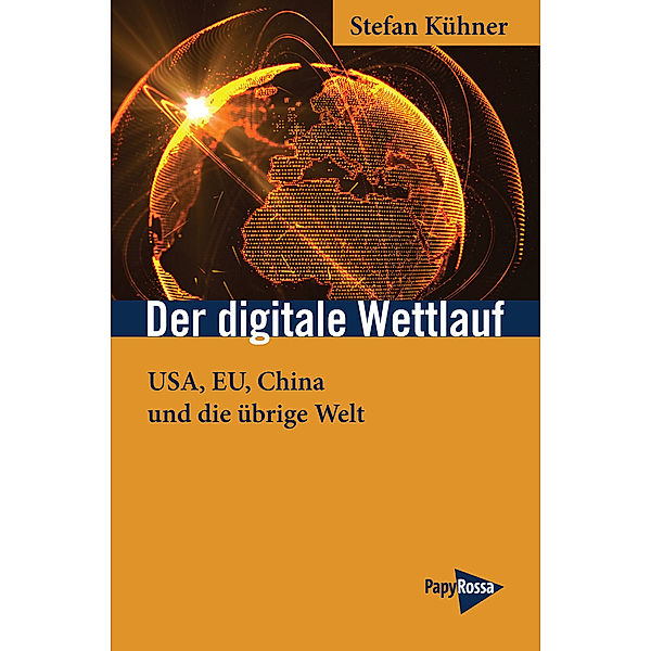 Der digitale Wettlauf, Stefan Kühner