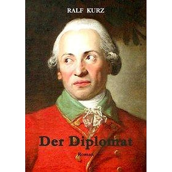 Der Diplomat, Ralf Kurz
