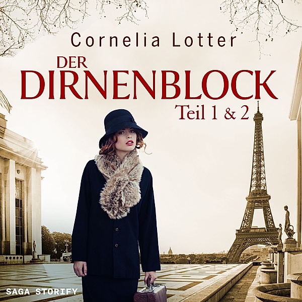 Der Dirnenblock - 1 - Der Dirnenblock: Teil 1 & 2, Cornelia Lotter