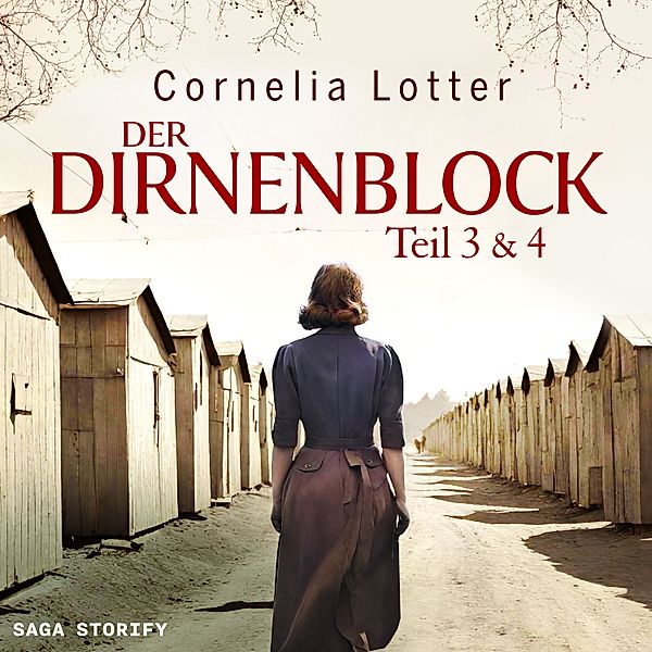 Der Dirnenblock - 2 - Der Dirnenblock: Teil 3 & 4, Cornelia Lotter