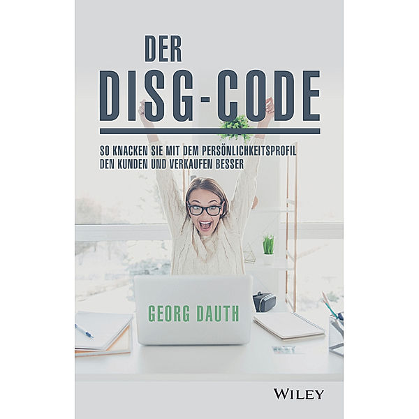 Der DISG-Code, Georg Dauth