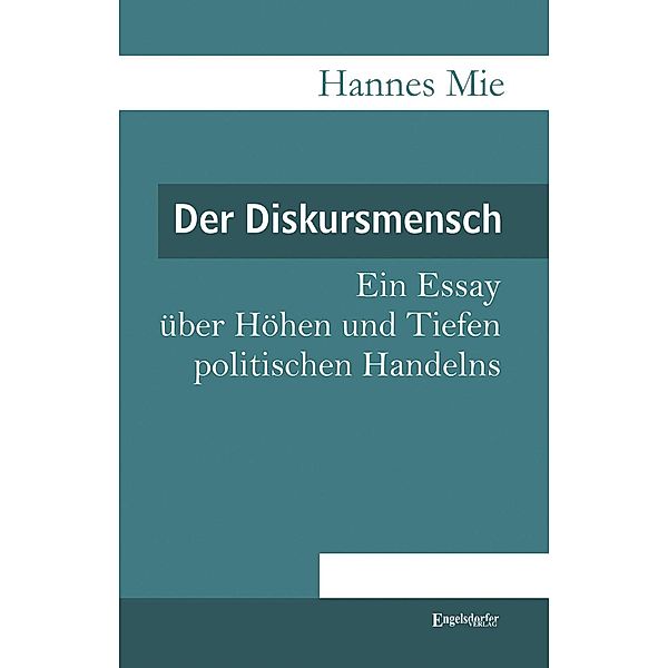 Der Diskursmensch, Hannes Mie