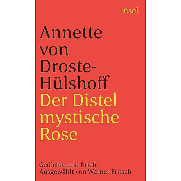 Der Distel mystische Rose, Annette von Droste-Hülshoff