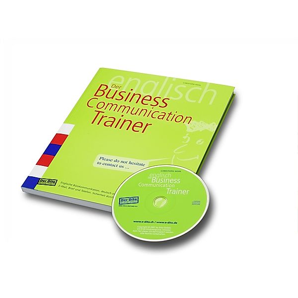 Der Dito, Das beste Lernbuch / Der Business-Communication-Trainer, m. 1 Audio-CD, Christoph Hohl