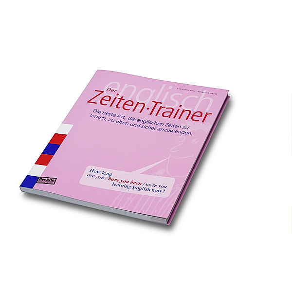 Der Dito - das beste Lernbuch / Der Zeiten-Trainer, Christoph Hohl