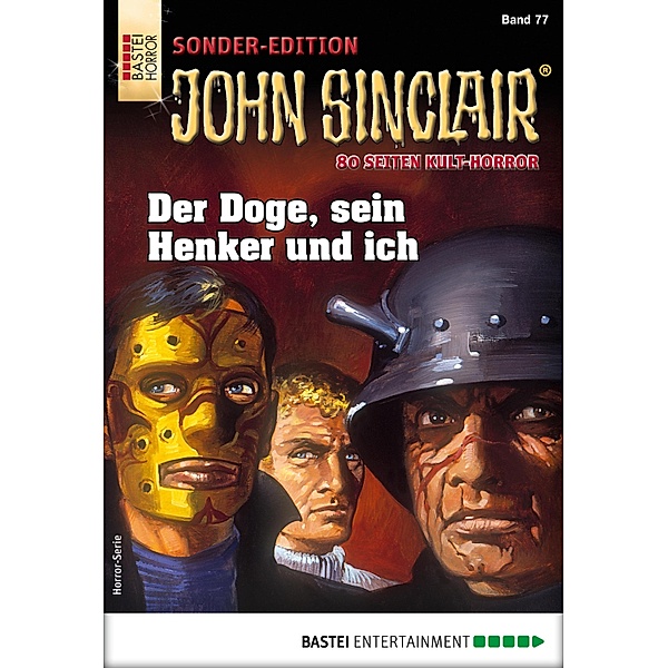 Der Doge, sein Henker und ich / John Sinclair Sonder-Edition Bd.77, Jason Dark