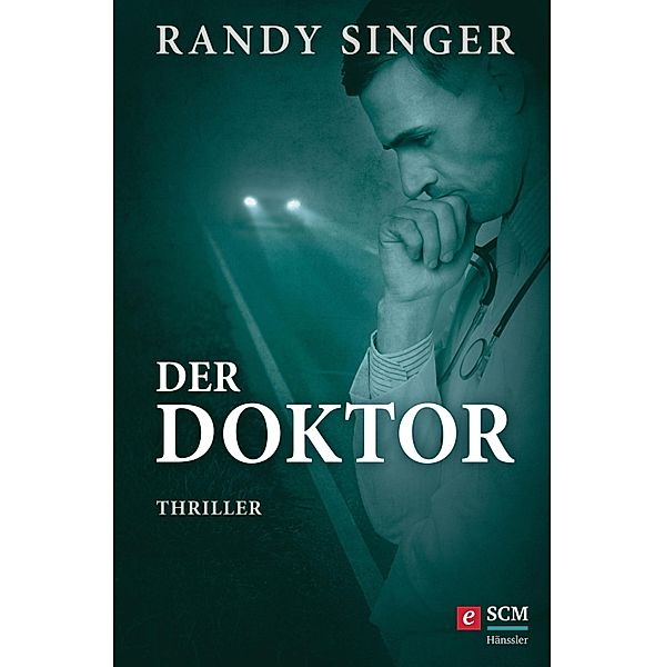 Der Doktor / Jusitzthriller, Randy Singer