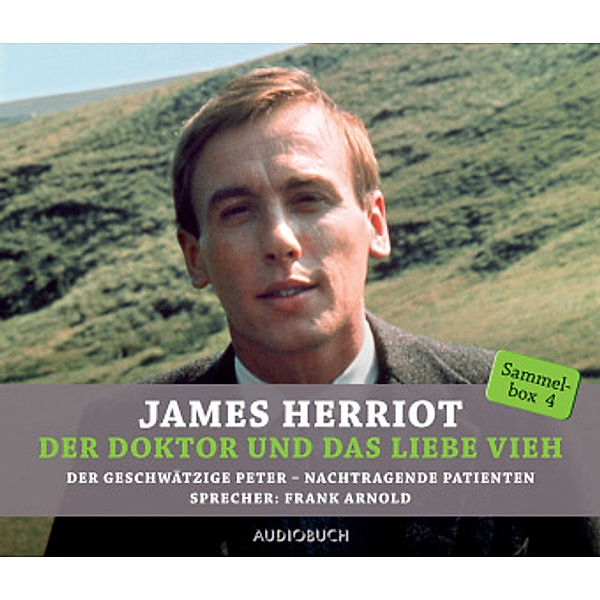 Der Doktor und das liebe Vieh, Audio-CDs: Tl.7 u. 8 Der geschwätzige Peter / Nachtragende Patienten, 4 Audio-CDs, James Herriot