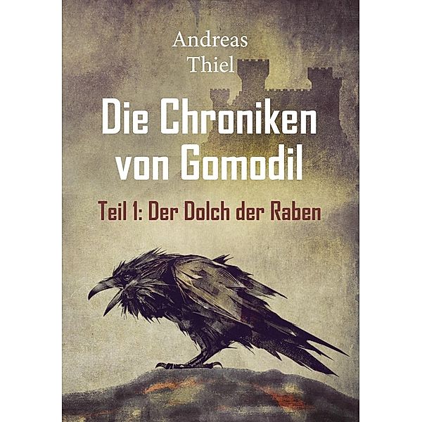 Der Dolch der Raben, Andreas Thiel