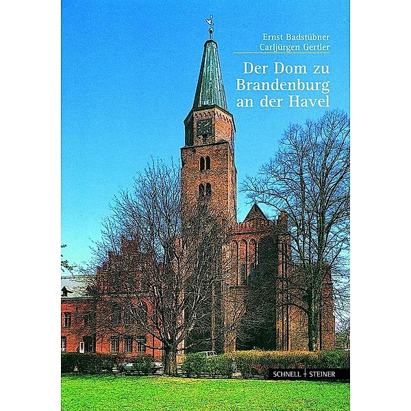 Der Dom zu Brandenburg an der Havel, Ernst Badstübner, Carl-Jürgen Gertler