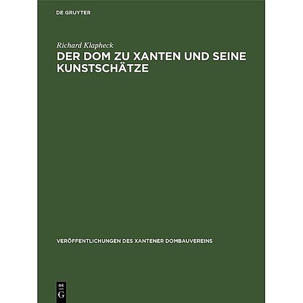 Der Dom zu Xanten und seine Kunstschätze, Richard Klapheck