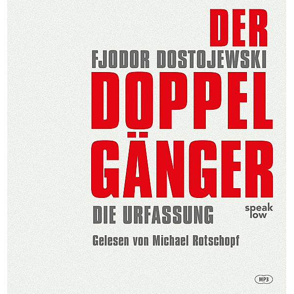 Der Doppelgänger, Fjodor M. Dostojewskij