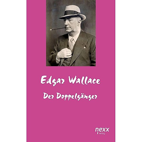 Der Doppelgänger / Edgar Wallace Reihe Bd.21, Edgar Wallace