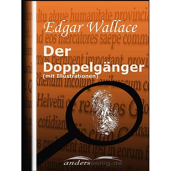 Der Doppelgänger (mit Illustrationen) / Edgar Wallace Illustriert, Edgar Wallace