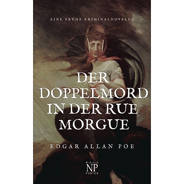 Der Doppelmord in der Rue Morgue / Krimis bei Null Papier, Edgar Allan Poe
