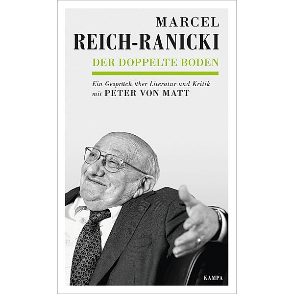 Der doppelte Boden / Kampa Salon, Marcel Reich-Ranicki, Peter von Matt