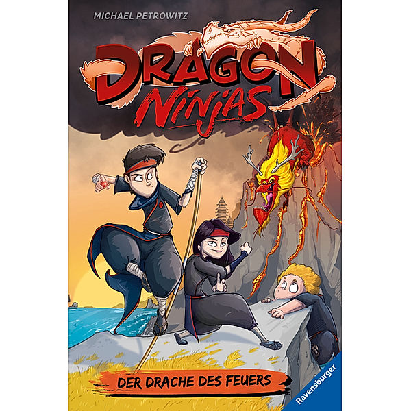 Der Drache des Feuers / Dragon Ninjas Bd.2, Michael Petrowitz