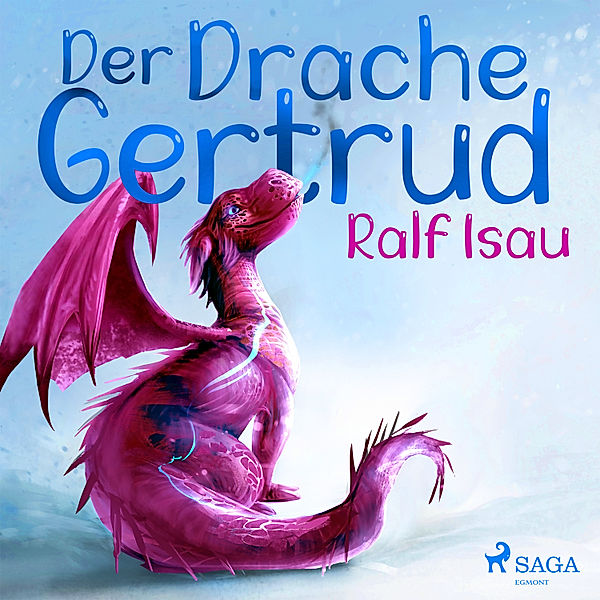 Der Drache Gertrud, Ralf Isau