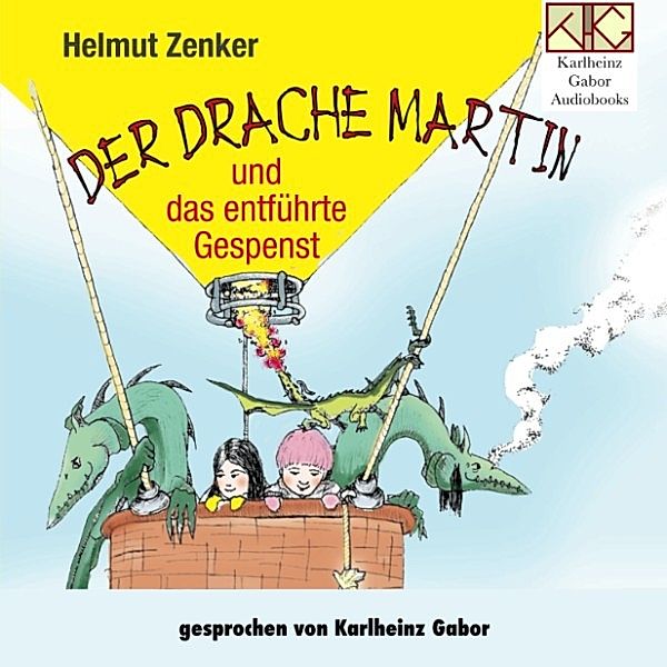 Der Drache Martin und das entführte Gespenst, Helmut Zenker