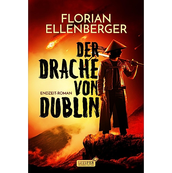 DER DRACHE VON DUBLIN, Florian Ellenberger