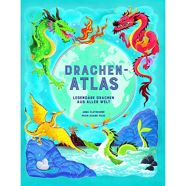 Der Drachen-Atlas, Anna Claybourne