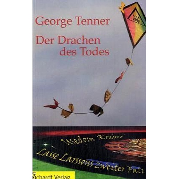 Der Drachen des Todes, George Tenner
