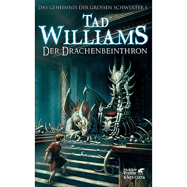 Der Drachenbeinthron / Das Geheimnis der Großen Schwerter Bd.1, Tad Williams