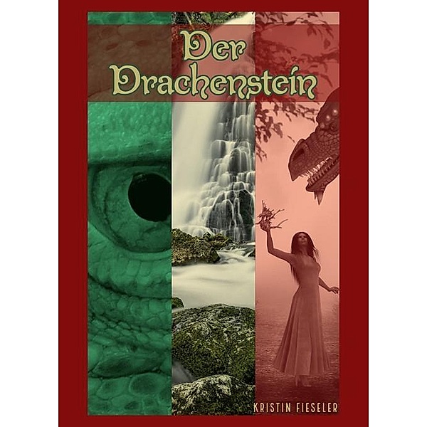 Der Drachenstein, Kristin Fieseler
