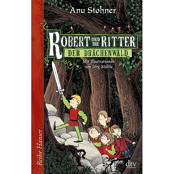 Der Drachenwald / Robert und die Ritter Bd.2, Anu Stohner