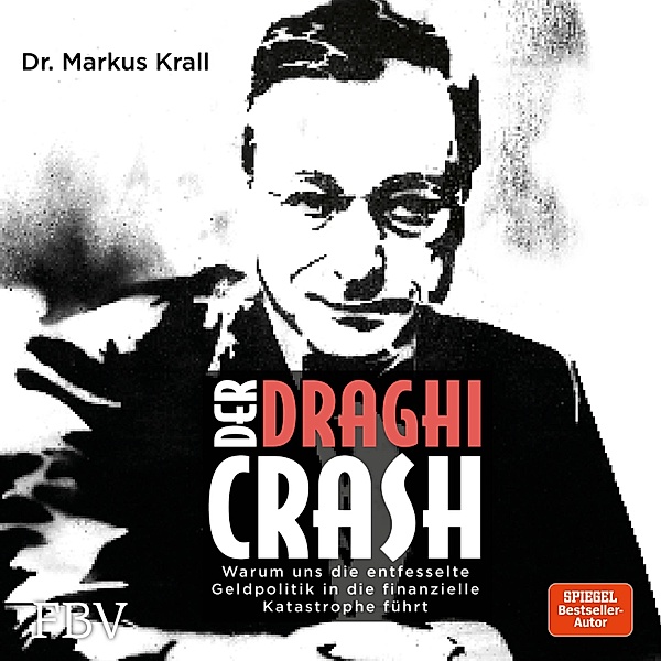 Der Draghi-Crash, Markus Krall