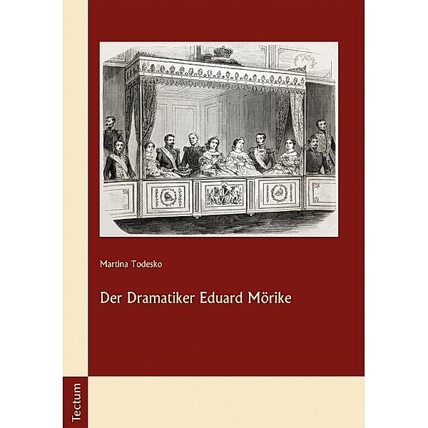 Der Dramatiker Eduard Mörike, Martina Todesko