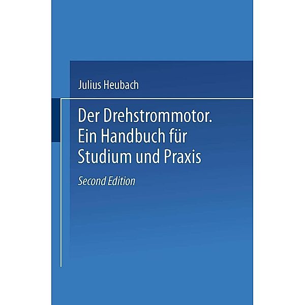 Der Drehstrommotor, Julius Heubach