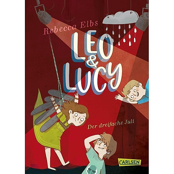Der dreifache Juli / Leo und Lucy Bd.2, Rebecca Elbs