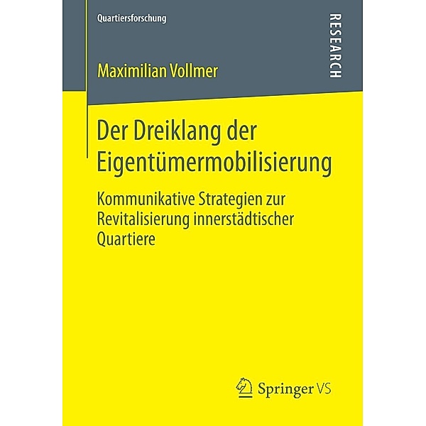 Der Dreiklang der Eigentümermobilisierung / Quartiersforschung, Maximilian Vollmer