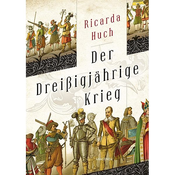 Der dreißigjährige Krieg, Ricarda Huch