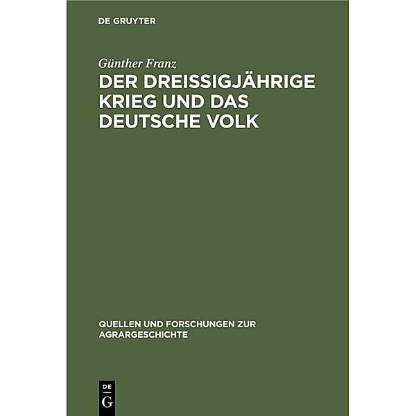 Der Dreißigjährige Krieg und das deutsche Volk, Günther Franz