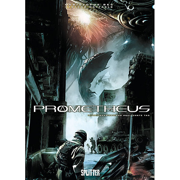 Der dreizehnte Tag / Prometheus Bd.11, Christophe Bec