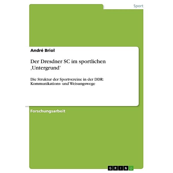 Der Dresdner SC im sportlichen ,Untergrund', André Briol