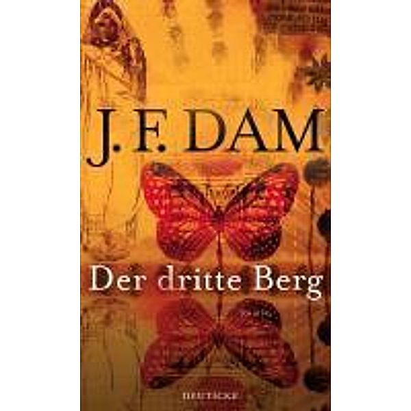 Der dritte Berg, J. F. Dam