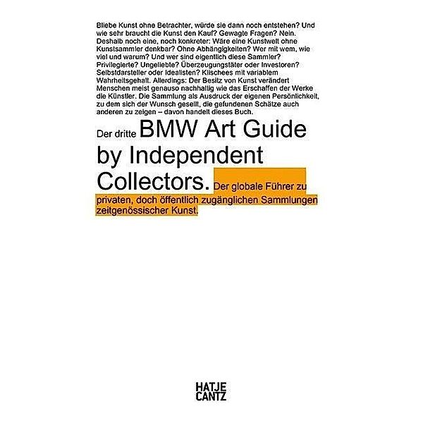 Der dritte BMW Art Guide by Independent Collectors, Sylvia D. Volz, Independent Collectors