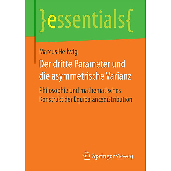 Der dritte Parameter und die asymmetrische Varianz, Marcus Hellwig