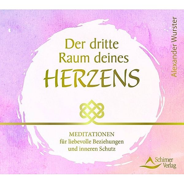 Der dritte Raum deines Herzens,1 Audio-CD, Alexander Wurster