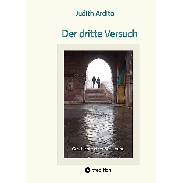 Der dritte Versuch, Judith Ardito