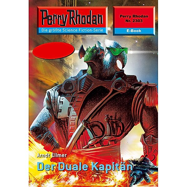 Der Duale Kapitän (Heftroman) / Perry Rhodan-Zyklus Terranova Bd.2303, Arndt Ellmer