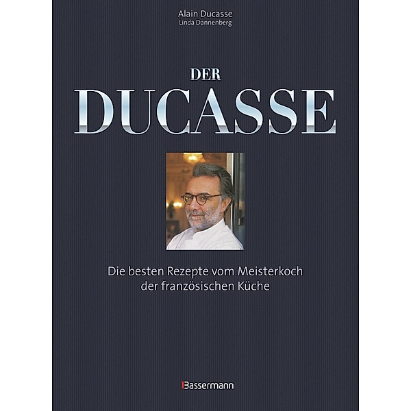 Der Ducasse, Alain Ducasse