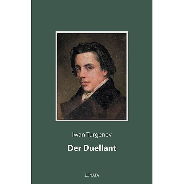 Der Duellant, Iwan Turgenev