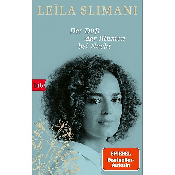 Der Duft der Blumen bei Nacht, Leïla Slimani