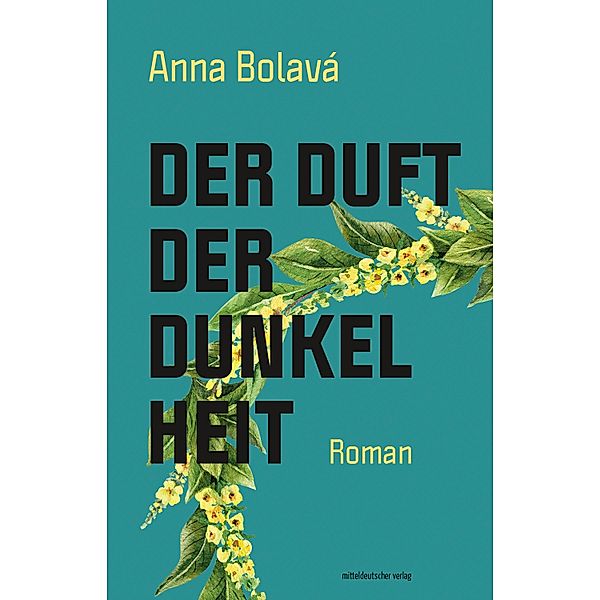 Der Duft der Dunkelheit, Anna Bolavá