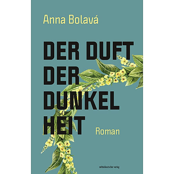 Der Duft der Dunkelheit, Anna Bolavá